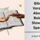 Bible Verses About Being Slow To Speak