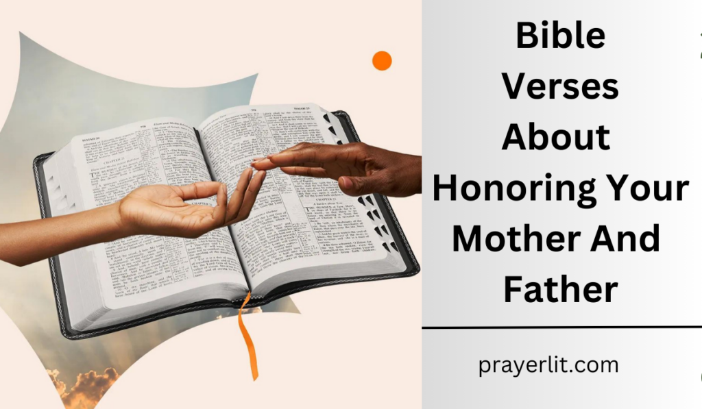 Bible Verses About Honoring Your Mother And Father