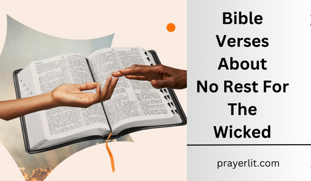 Bible Verses About No Rest For The Wicked