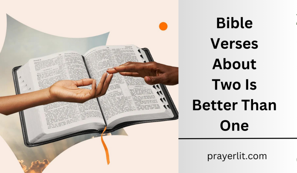 Bible Verses About Two Is Better Than One