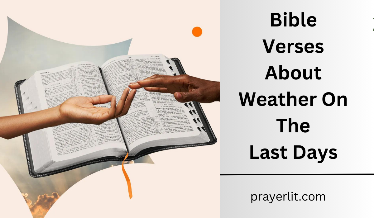 Bible Verses About Weather On The Last Days