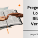 Pregnancy Loss Bible Verses