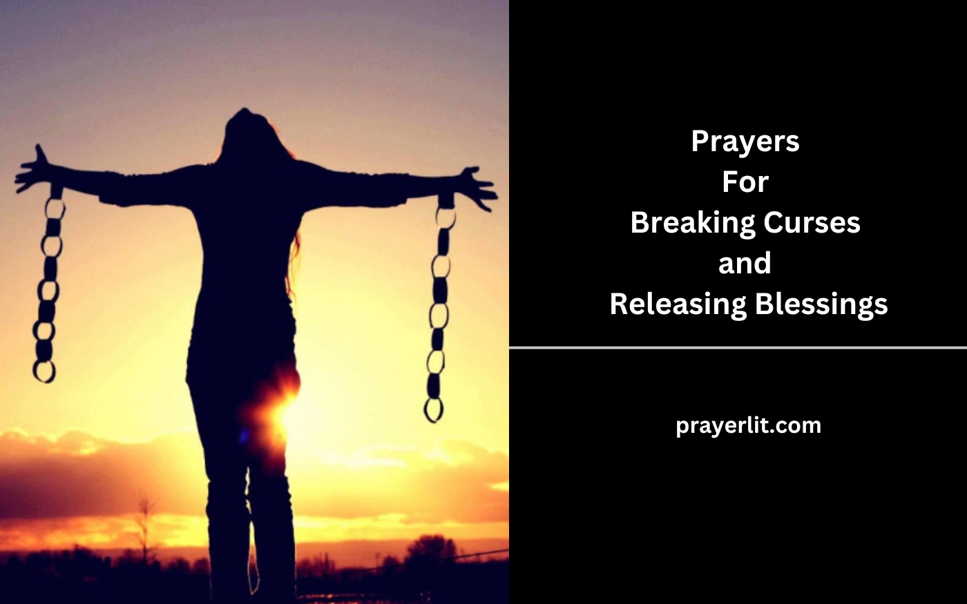  Prayers For Breaking Curses and Releasing Blessings