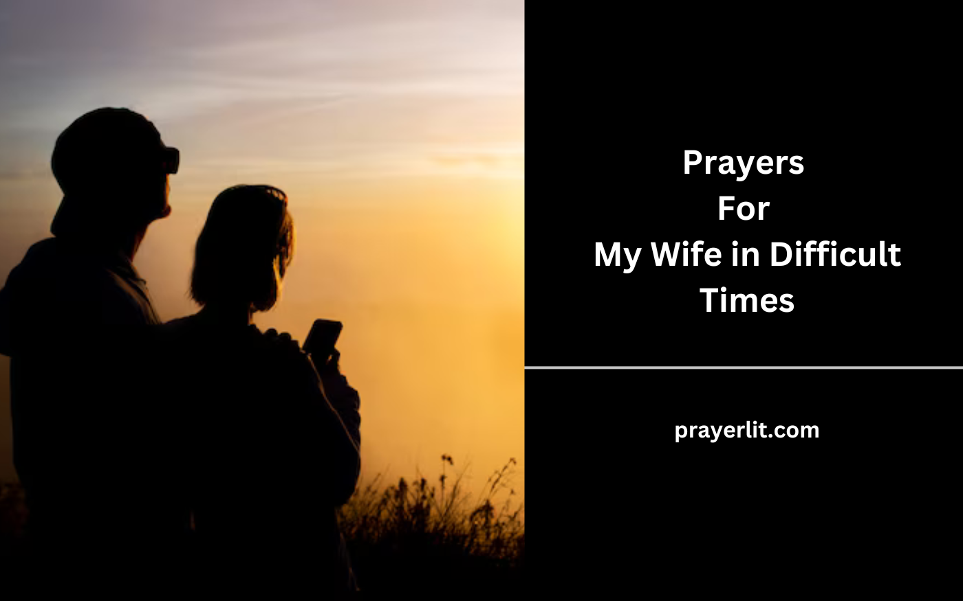 Prayers For My Wife in Difficult Times