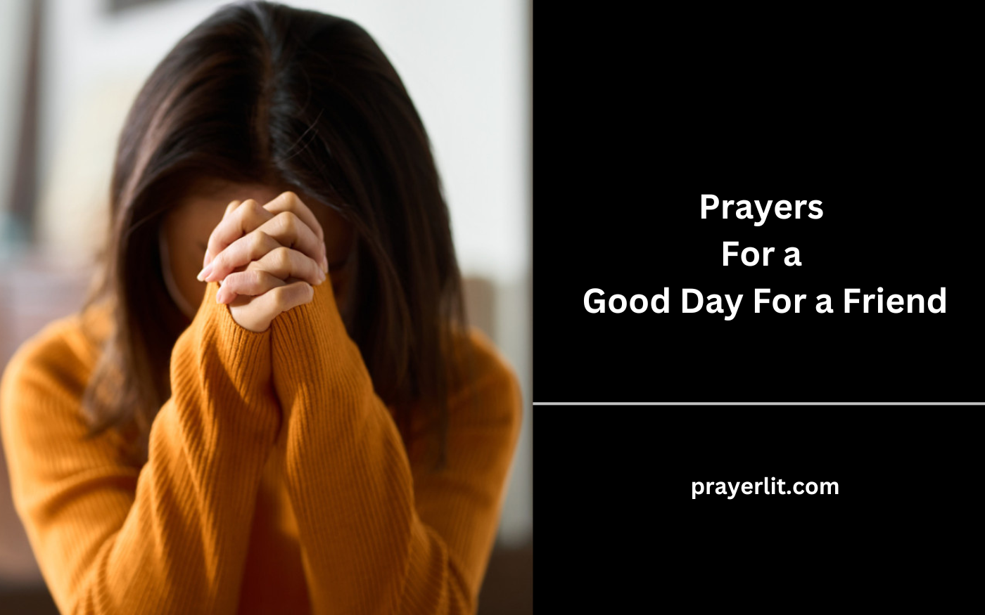 Prayers For a Good Day For a Friend