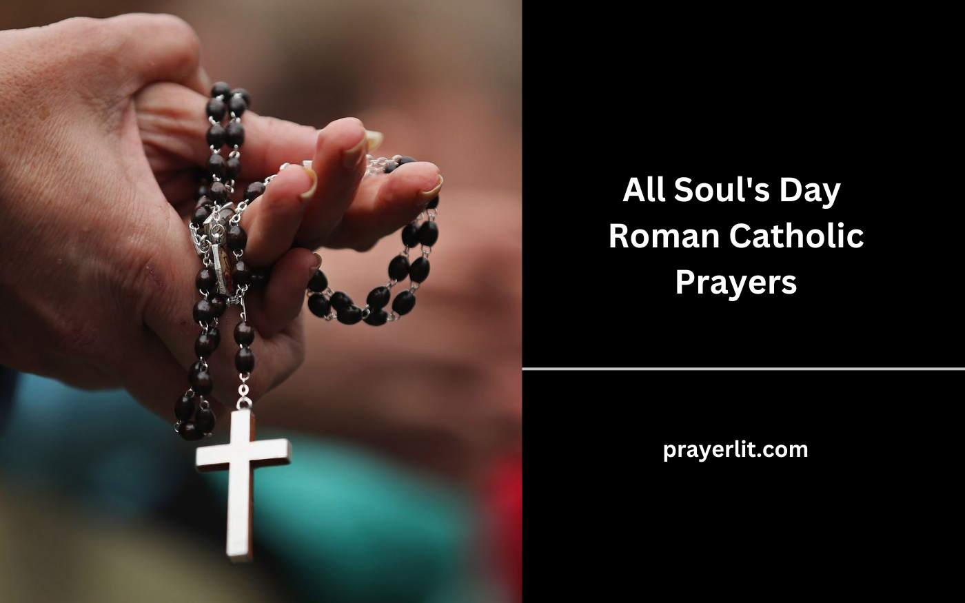 All Soul's Day Roman Catholic Prayers