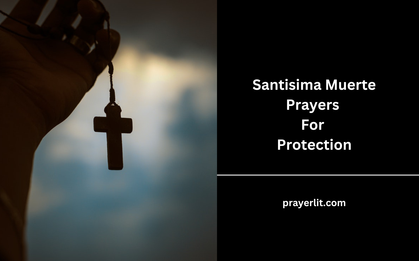 Santisima Muerte Prayers For Protection