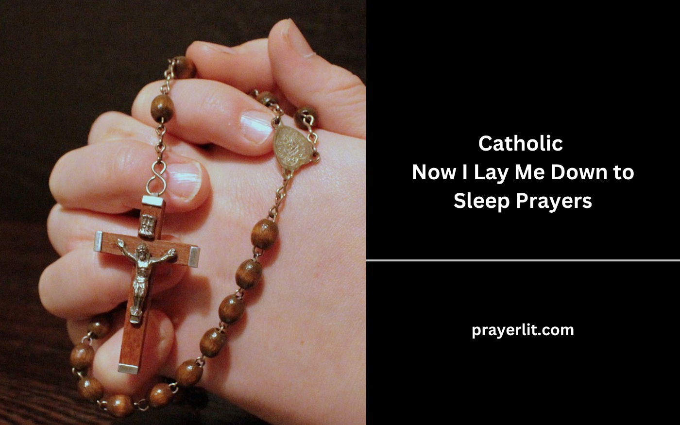 Catholic Now I Lay Me Down to Sleep Prayers