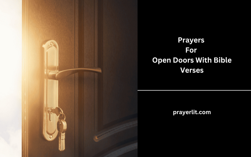 35 Powerful Prayers For Open Doors With Bible Verses (2025) - PrayerLit