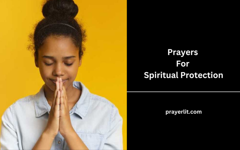 35 Powerful Prayers For Spiritual Protection (2026) - PrayerLit