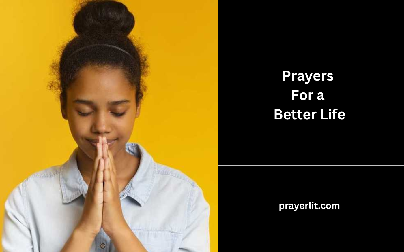 Prayers For a Better Life