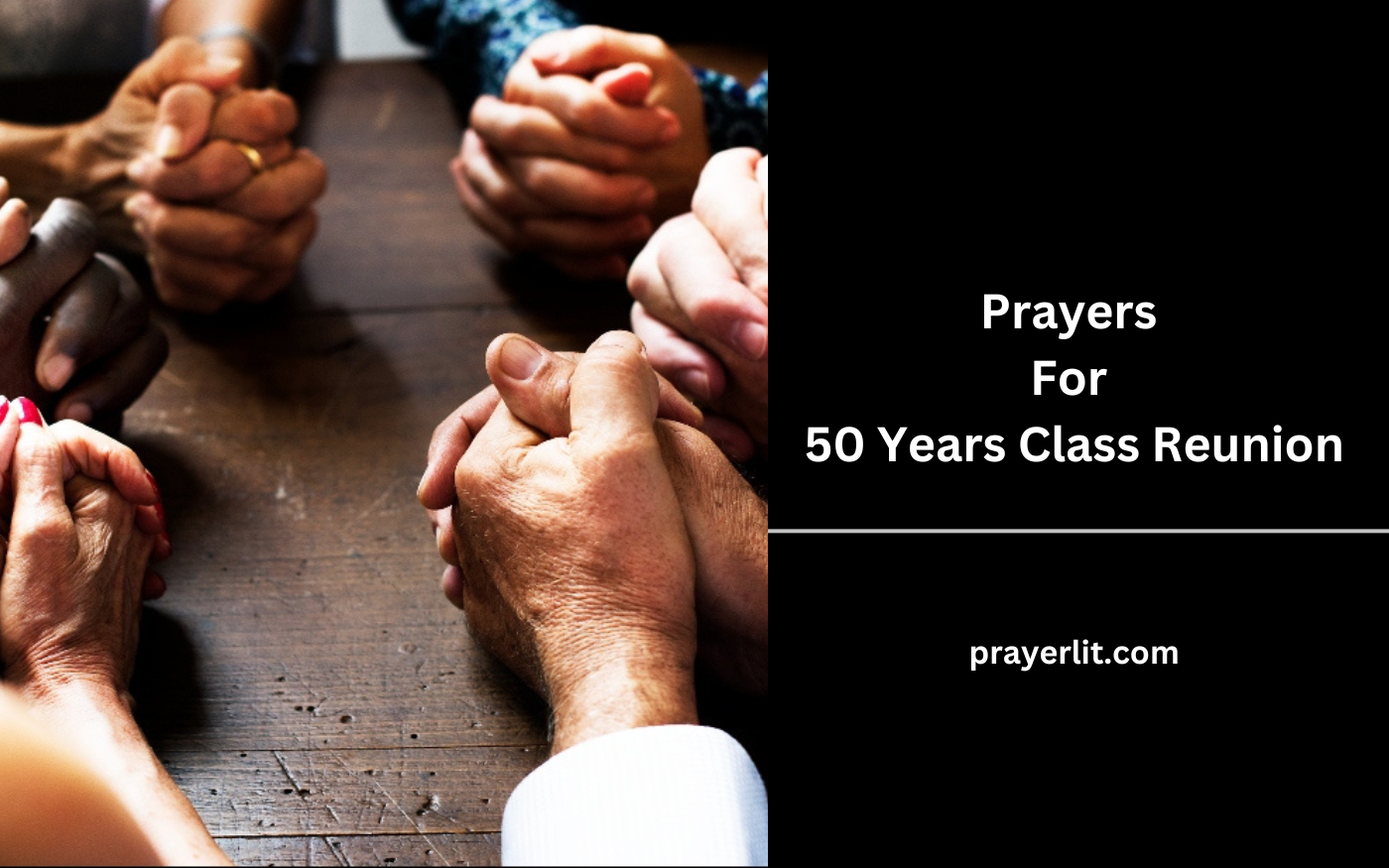 37 Effective Prayers For 50 Years Class Reunion (2025) - PrayerLit