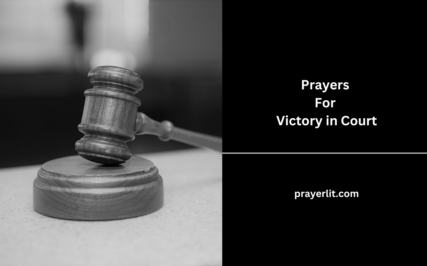 38 Effective Prayers For Victory in Court (2025) - PrayerLit