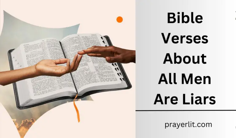 30 Powerful Bible Verses About All Men Are Liars (2025) - PrayerLit