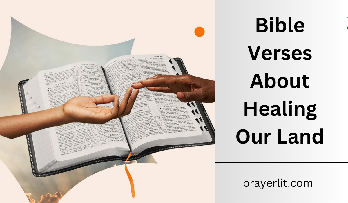  Bible Verses About Healing Our Land