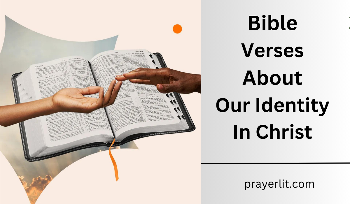 Bible Verses About Our Identity In Christ