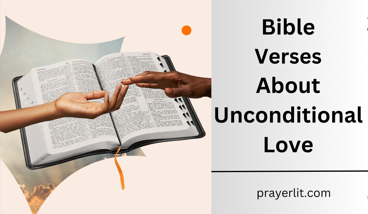 Bible Verses About Unconditional Love