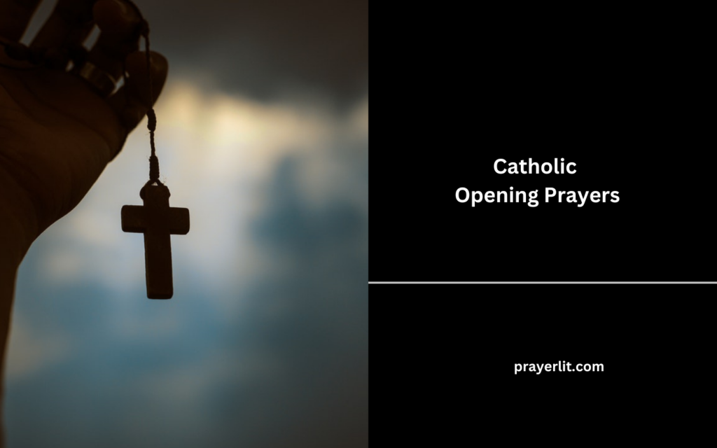 Catholic Opening Prayers