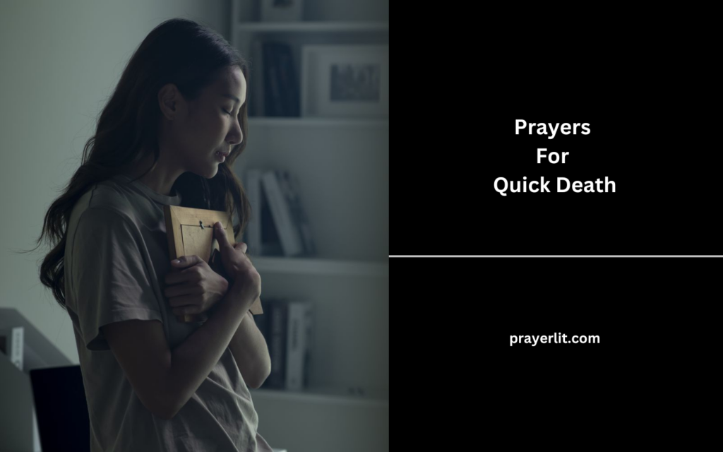 Prayers For Quick Death