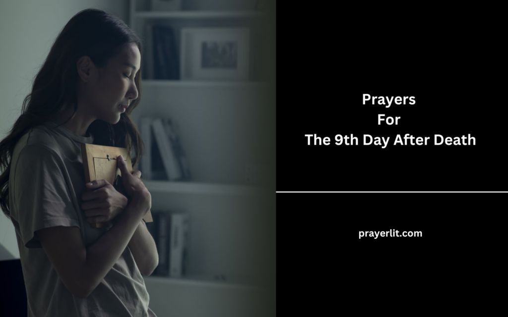 Prayers For The 9th Day After Death