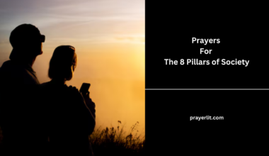 Prayers For The 8 Pillars of Society