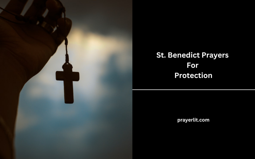 St Benedict Prayers For Protection