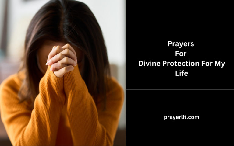 35 Efficient Prayers For Divine Protection For My Life (2026) - PrayerLit