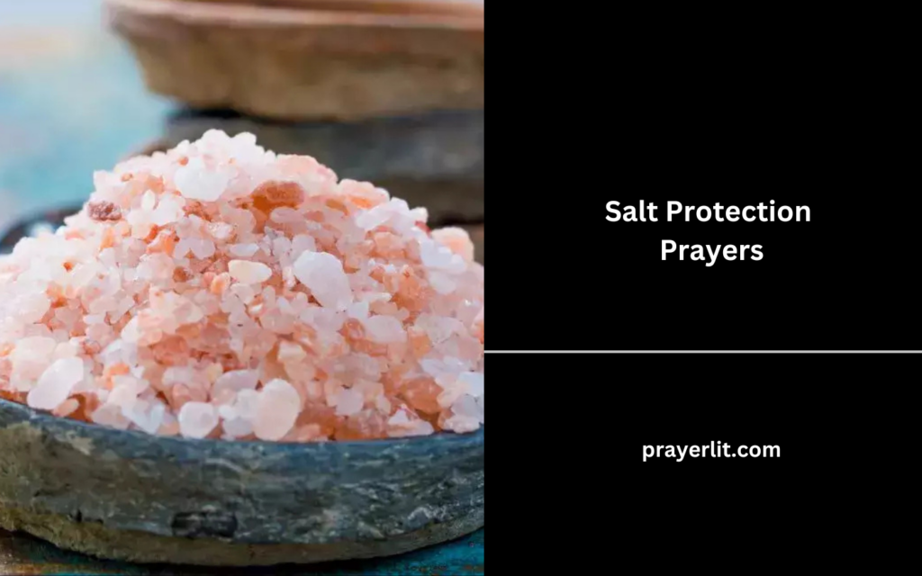 Salt Protection Prayers