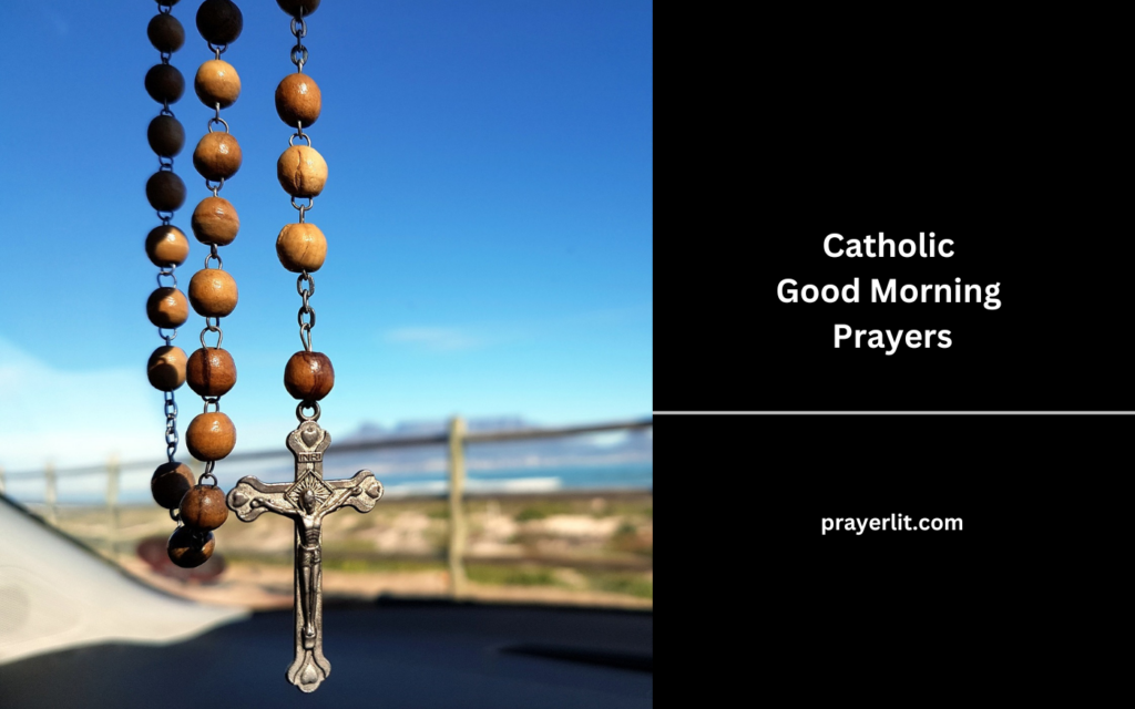 Catholic Good Morning Prayers