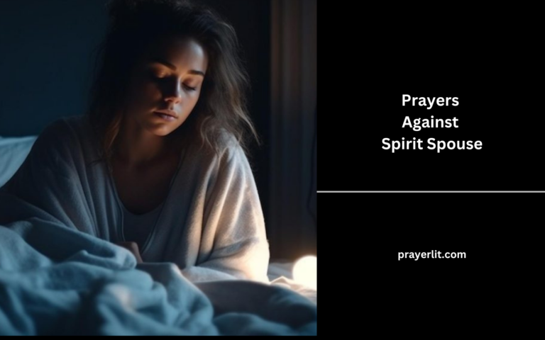35 Most Powerful Prayers Against Spirit Spouse (2025) - PrayerLit