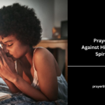 Prayers Against Hindering Spirits