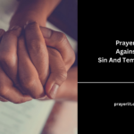 Prayers Against Sin And Temptation