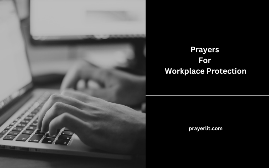 36 Effective Prayers For Workplace Protection (2025) - PrayerLit