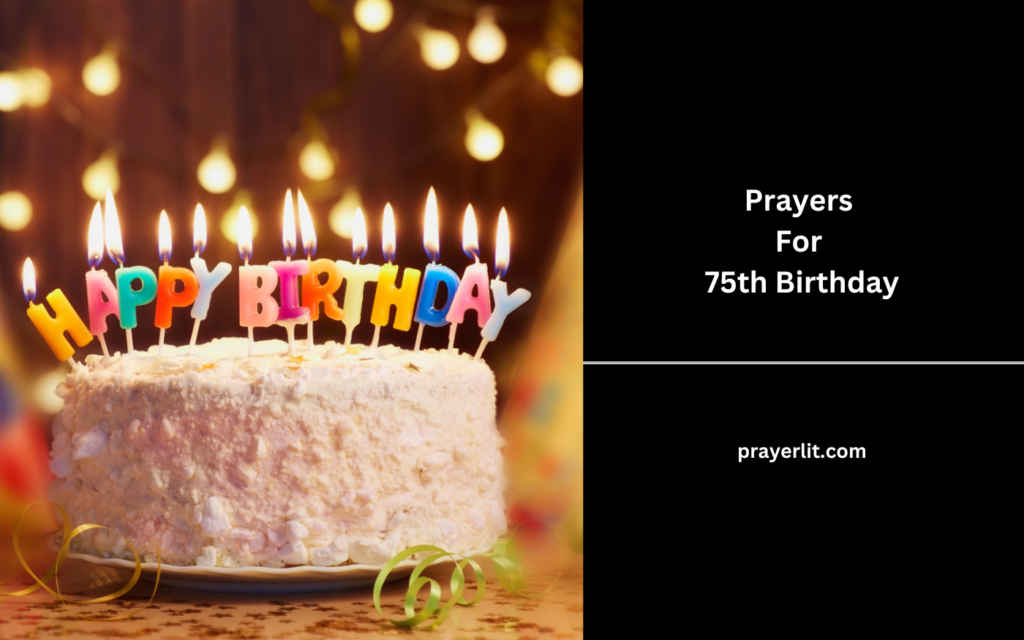 Prayers For 75th Birthday