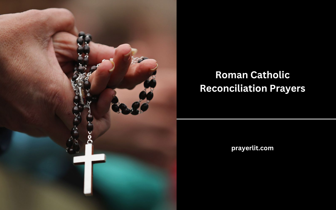 Roman Catholic Reconciliation Prayers