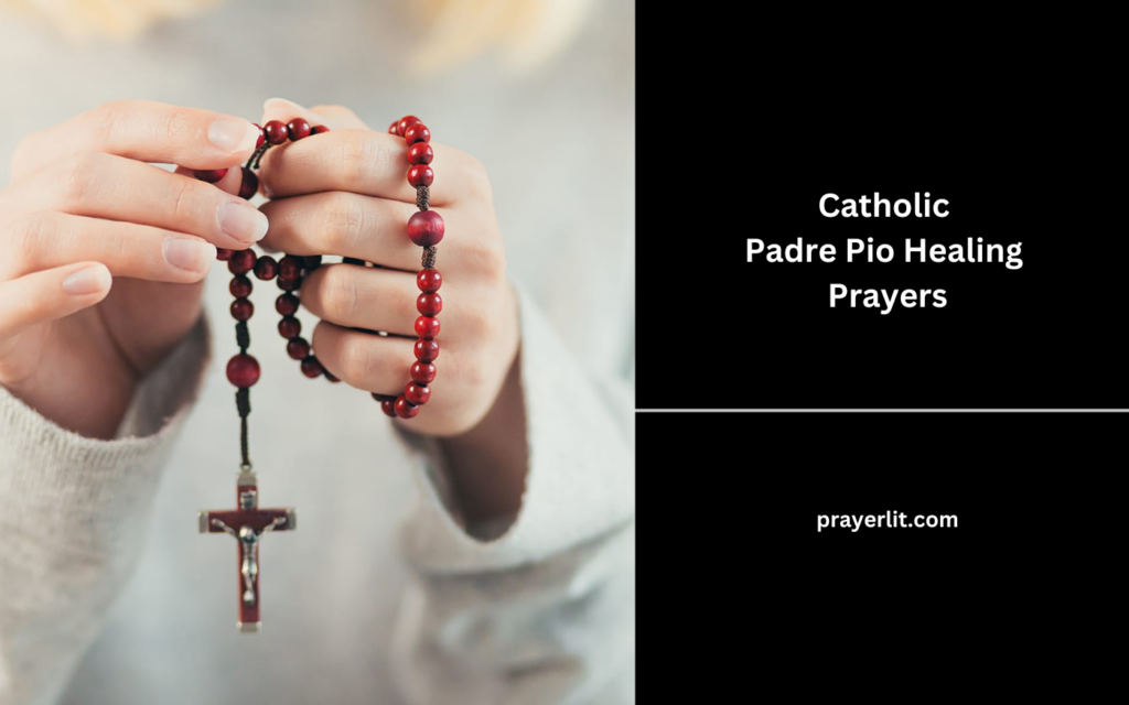 Catholic Padre Pio Healing Prayers