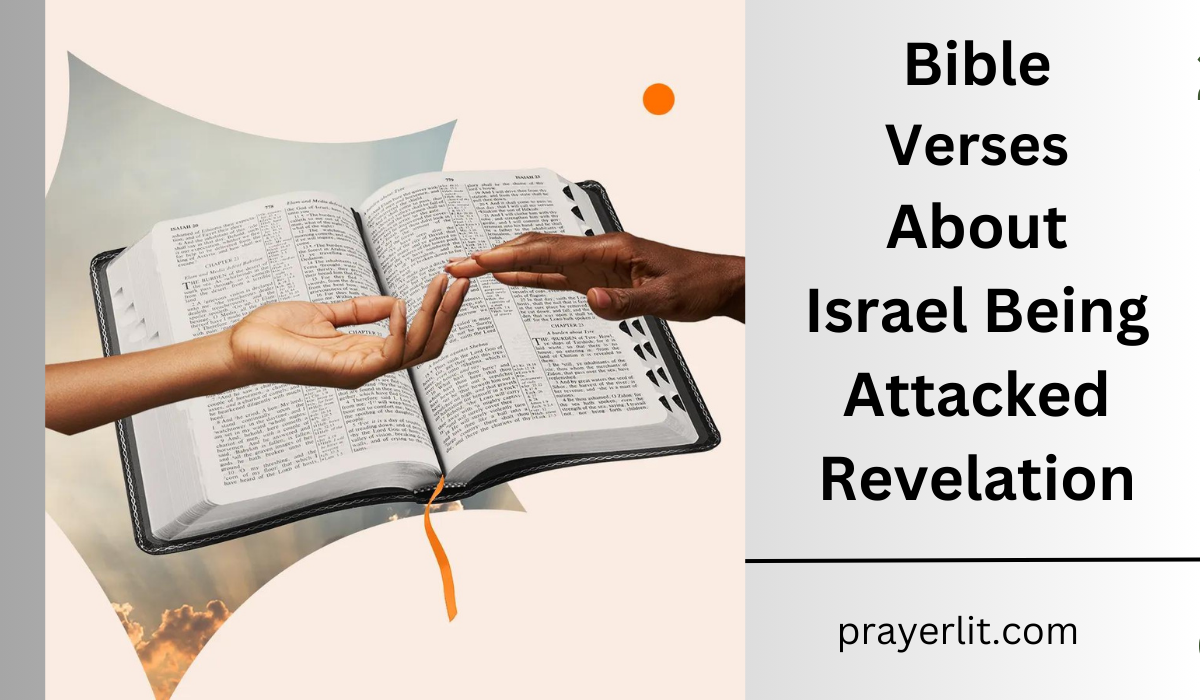 Bible Verses About Israel Being Attacked Revelation