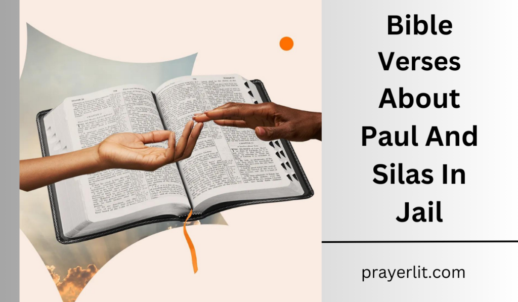 Bible Verses About Paul And Silas In Jail