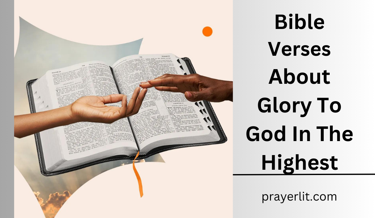 Bible Verses About Glory To God In The Highest