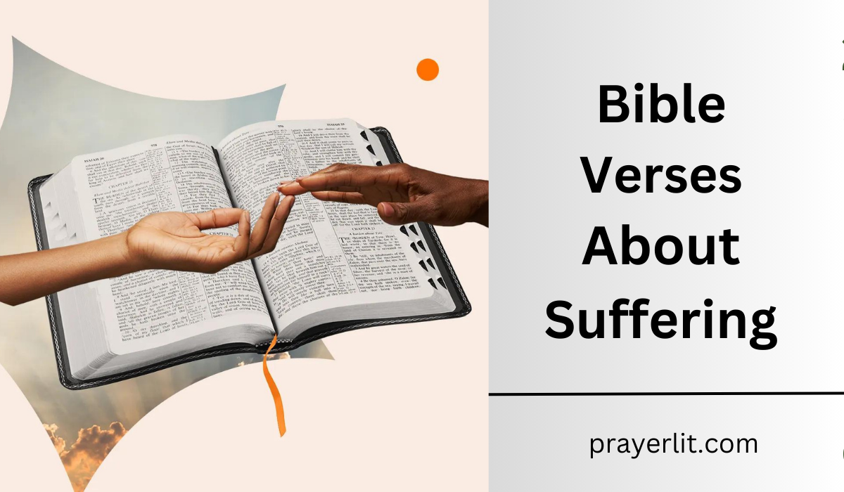 Bible Verses About Suffering