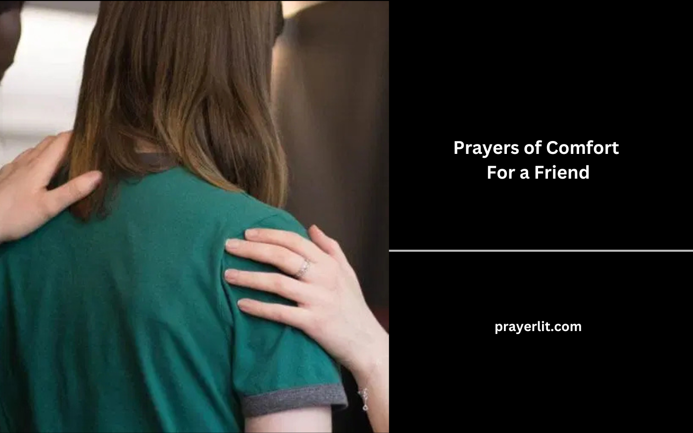 Prayers of Comfort For a Friend