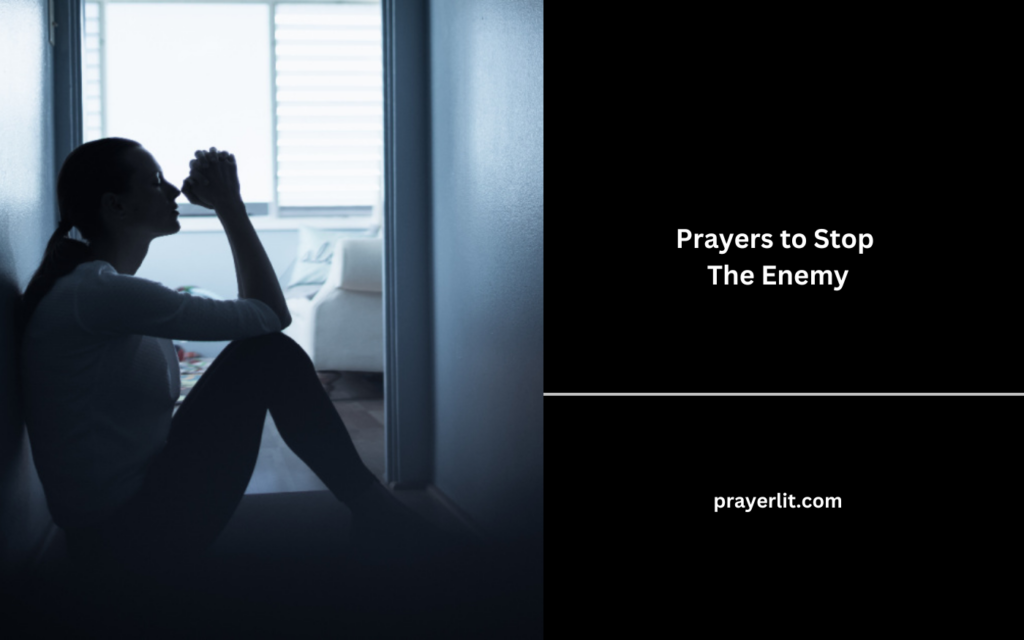 Prayers to Stop The Enemy