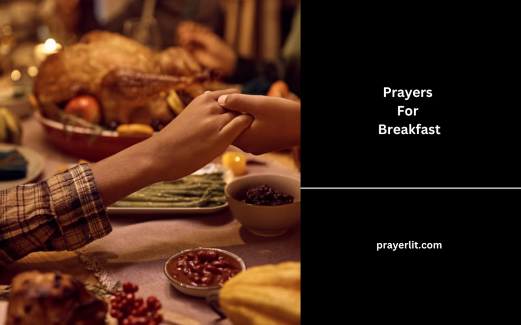 33 Amazing Prayers For Breakfast - PrayerLit