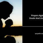 Prayers Against Doubt And Unbelief