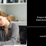 Prayers Against False Accusations