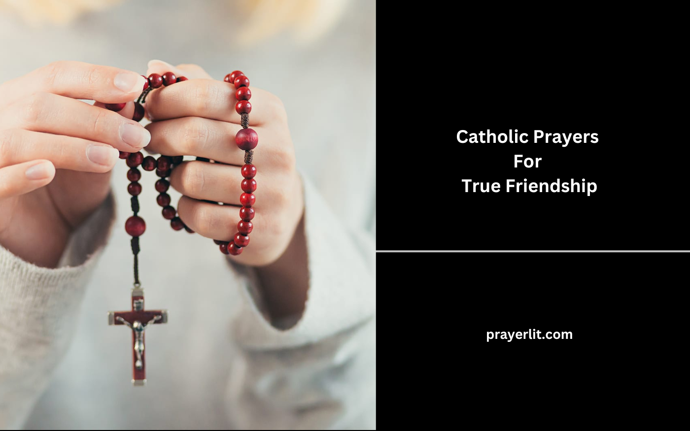 Catholic Prayers For True Friendship