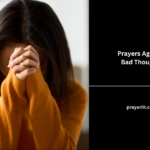 Prayers Against Bad Thoughts