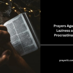 Prayers Against Laziness and Procrastination