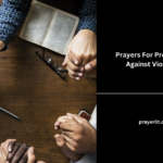 Prayers For Protection Against Violence