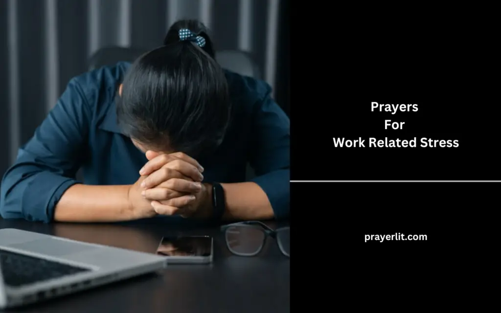 Prayers For Work Related Stress